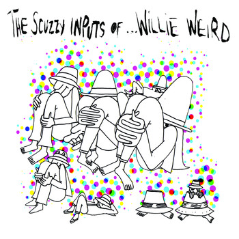 Kelley Stoltz - The Scuzzy Inputs Of Willie Weird