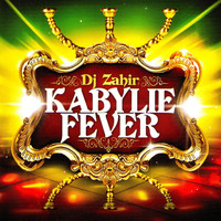 DJ Zahir - Kabylie Fever
