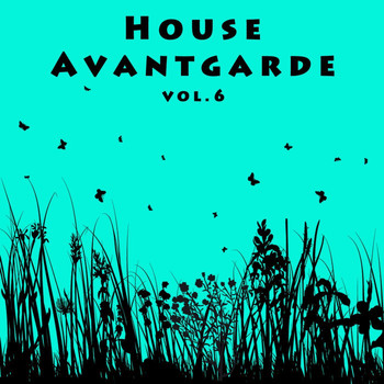 Various Artists - House Avantgarde Vol. 6