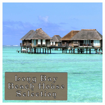 Various Artists - Long Bay Beach House Selection
