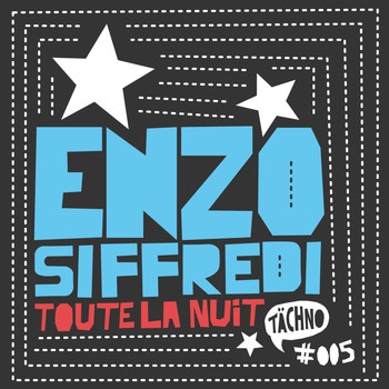 Enzo Siffredi - Toute la nuit