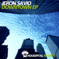 Jeron Savio - Downtown EP