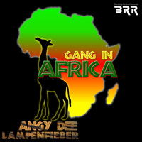 Angy Dee - Gang In Africa Ep