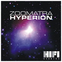 Zoomatra - Hyperion