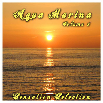 Various Artists - Aqua Marina 1 – Sensation Selection