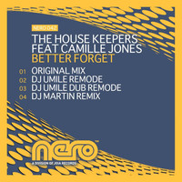 The House Keepers - Better Forget