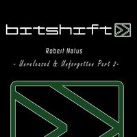 Robert Natus - Unreleased & Unforgotten Part Two