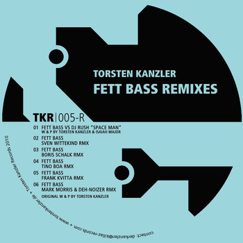 Torsten Kanzler - Fett Bass Remixes