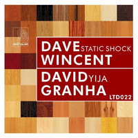 Dave Wincent - Static Shock / Yija