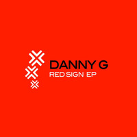 Danny G - Red Sign