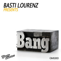 Basti Lourenz - Bang