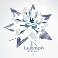 Isotroph - Eclosion EP