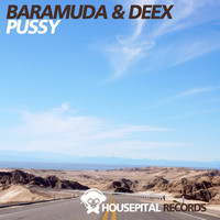 Baramuda & Deex - Pussy EP (Explicit)