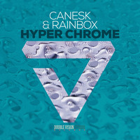 Canesk & Rainbox - Hyper Chrome