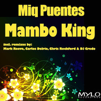 Miq Puentes - Mambo King
