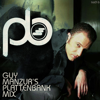 Guy Mantzur - Guy Mantzur's Plattenbank Mix