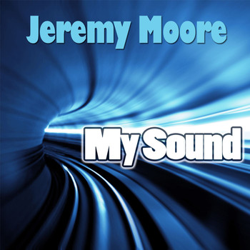 Jeremy Moore - My Sound