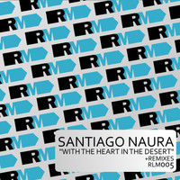 Santiago Naura - With The Heart In The Desert