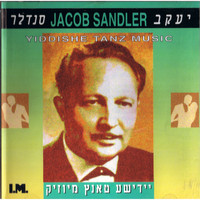 Jacob Sandler - Yiddishe Tanz Music