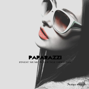 Various Artists - Paparazzi (Finest Music & Lounge Lifestyle)
