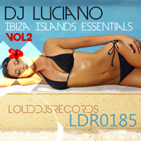 DJ Luciano - Ibiza Islands Essentials, Vol. 2