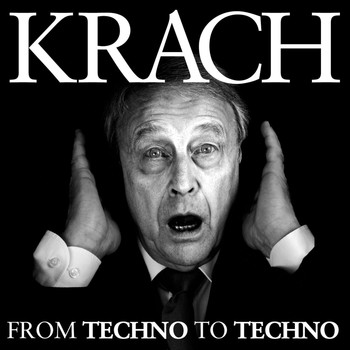 Various Artists - Krach – From Techno to Techno