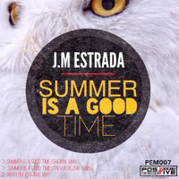 J.M Estrada - Summer Is a Good Time