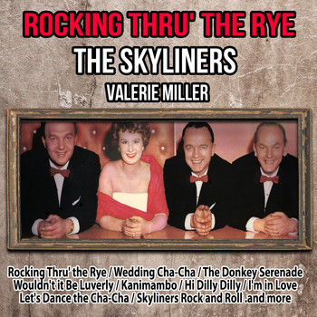 The Skyliners - Rocking Thru' the Rye