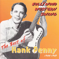 Hank Penny - Hollywood Western Swing - The Best Of Hank Penny 1944-1947