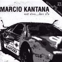 Marcio Kantana - Erst Einer…Dann Alle E.P.