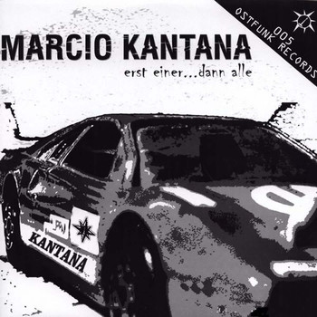Marcio Kantana - Erst Einer…Dann Alle E.P.