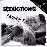 Seduction(s) - Paunch E.P.