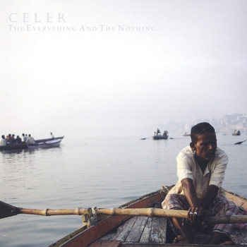 Celer - The Everything and the Nothing