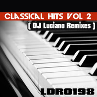 DJ Luciano - Classical Hits, Vol. 2 (DJ Luciano Remixes)