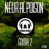 Neuralpoison - Goma 2