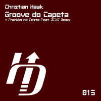Christian Hawk - Groove Do Capeta