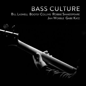 Bill Laswell - Bass Culture