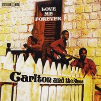 Carlton and the Shoes - Love Me Forever