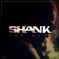 Shank - The Hits