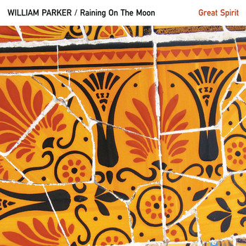 William Parker / - Great Spirit