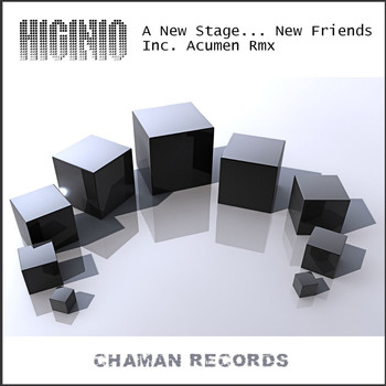 Higinio - A New Stage... New Friends
