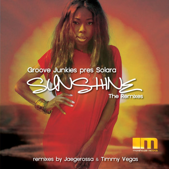 Groove Junkies - Sunshine (The Remixes) [Presenting Solara]