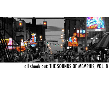 Various Artists - All Shook Out: The Sounds of Memphis, Vol. 8