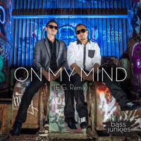 Bass Junkies - On My Mind (E.G. Remix)