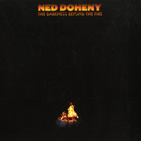 Ned Doheny - The Darkness Beyond the Fire