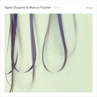 Taylor Deupree, Marcus Fischer / - Twine