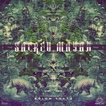 Various Artists - "The Sacred Mayan Tree" (Compiled By Bolon Yokte)