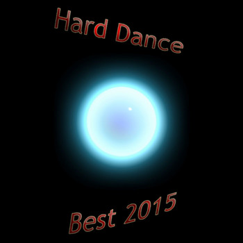 Various Artists - Hard Dance Best 2015