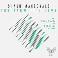 Shaun Macdonald - You Know It's Time