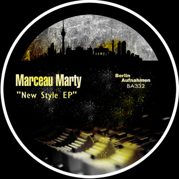 Marceau Marty - New Style EP